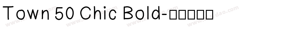 Town 50 Chic Bold字体转换